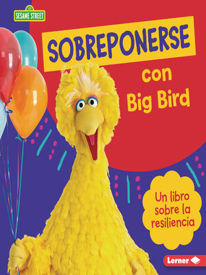 cover image of Sobreponerse con Big Bird
